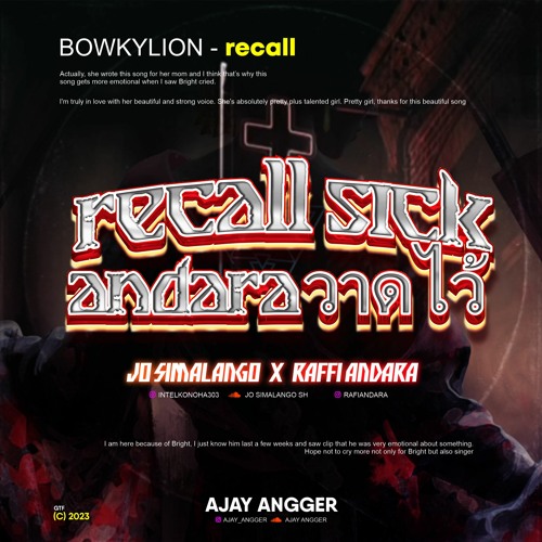Recall Sick Andara วาดไว้ ( AJAY ANGGER - JOSIMALANGO )#SUPERTHAI