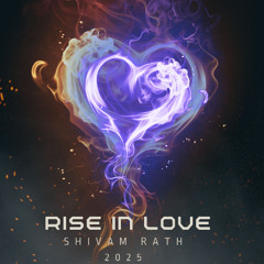Shivam Rath (Rise in Love 2025)