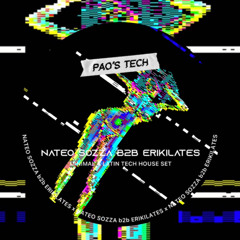 Pao’s Tech [Erikilates b2b Nateo Sozza].wav