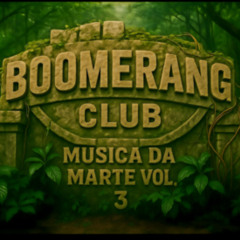 - ANTICO BOOMERANG - MUSICA DA MARTE VOL.3 -