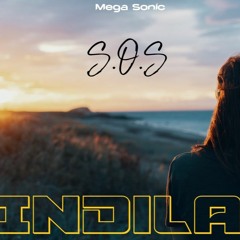 Mega Sonic - S.O.S (ft. Indila) 2o22