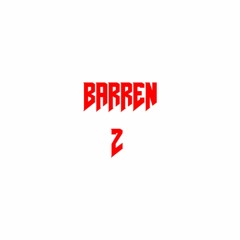 BARREN 2