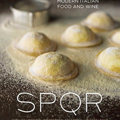 GET KINDLE 💝 SPQR: Modern Italian Food and Wine [A Cookbook] by  Shelley Lindgren,Ma