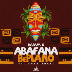 Abafana BePiano (feat. Just Bheki)