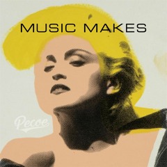 Pecoe - Music Makes