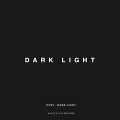 DARK LIGHT