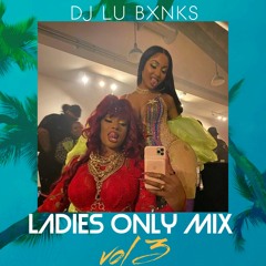 2022 Ladies Only Mix Vol 3 | Renaissance | Funk Wav Bounces Vol 2 | New Music Friday