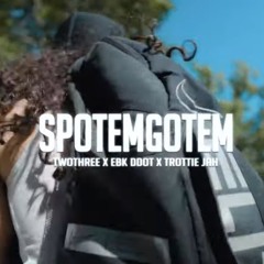 TwoThree x EBK Ddott x Trottie Jah - SpotemGotem [REUPLOADED]