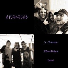 615323508 (ft. D0ntl3ave & Demi)