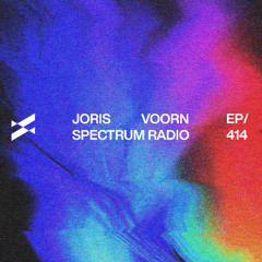Spectrum Radio 414 by JORIS VOORN | Live from Tomorrowland Winter (b2b Armin van Buuren)
