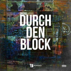 Durch den Block
