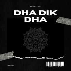 Noizdstort - Dha Dik Dha (Radio Edit)