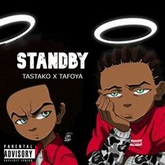 STANDBY ft. Tafoya