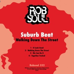 PREMIERE: Suburb Beat - U Look Good [Robsoul Recordings]