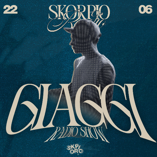 Skorpio Radio Show by Giaggi 22.06.2025