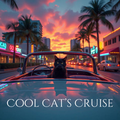 Cool Cat’s Cruise