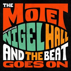 And The Beat Goes On (feat. Nigel Hall)