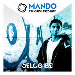 Mando Records Presents - SELCO (BE)
