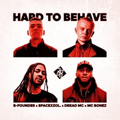 Hard To Behave