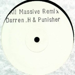 Darren H & Punisher - All Massive Remix 1