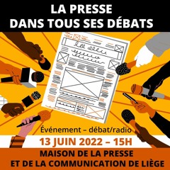 Débat / radio : " La presse dans tous ses débats"