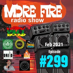 More Fire Show 299 - Feb 12th 2021 With Crossfire From Unity Sound