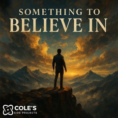 Something To Believe In