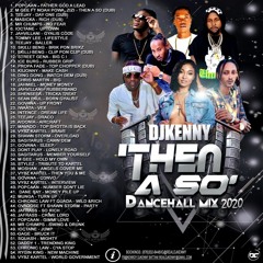 DJ KENNY  THEN A SO DANCEHALL MIX 2020