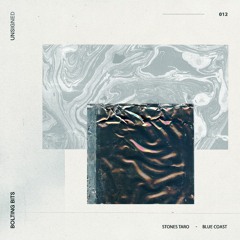 UNSIGNED 012: Stones Taro - Blue Coast