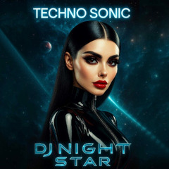 🚀 Techno Sonic Universe | Deep Bass & Cosmic Voices 2025 by DJ Nightstar