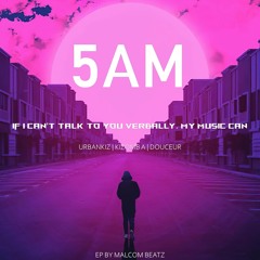 MALCOM BEATZ - 5AM (Audio Official)