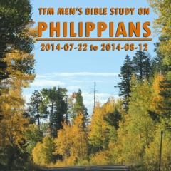 Men's Bible Study - 2014-07-22 - Philippians 1