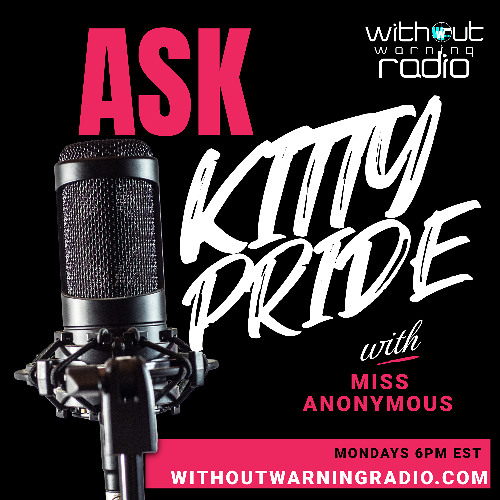 ASK KITTY PRIDE WITH MISS ANONYMOUS EP 3