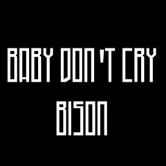Don't Cry Baby