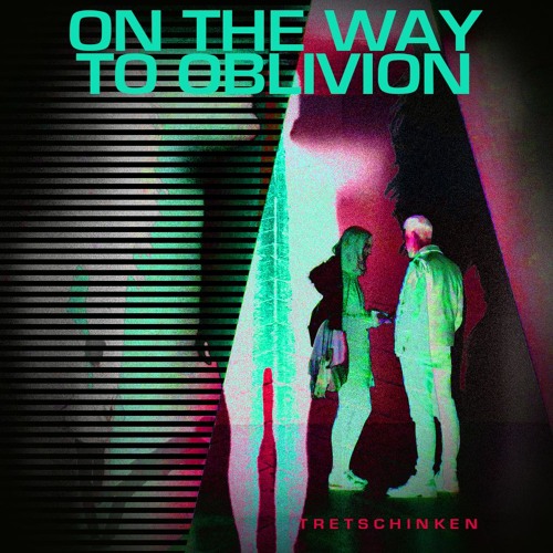 On The Way To Oblivion
