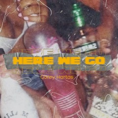 Corey Hartas - Here We Go (VIP Mix)