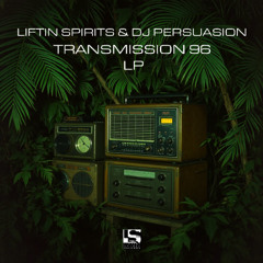 Transmission 96 (Liftin' Spirit Records)