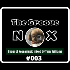 The Groove Nox #003
