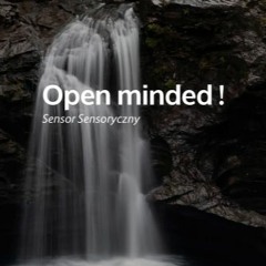 Sensor - Open minded