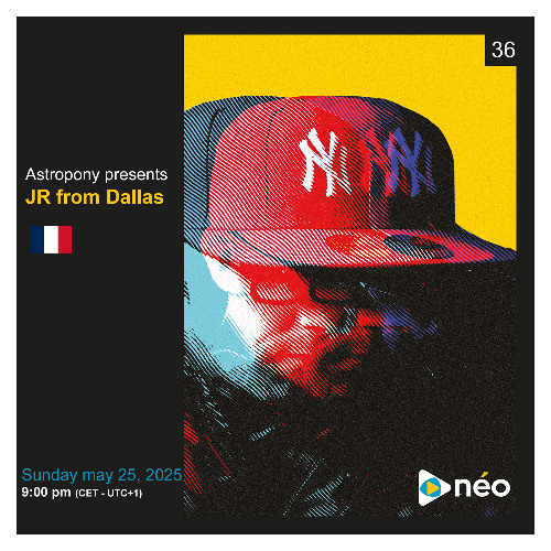 Presents 036 : JR From Dallas (France) | Néo Radio, may 25, 2025