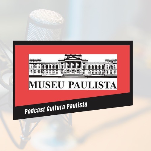 Podcast Cultura Paulista EP.1 - Retratos do Brasil