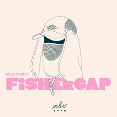 Mass Control - Fisher Cap