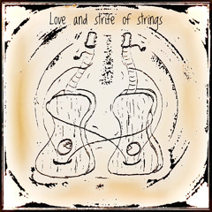 Love And Strife Of Strings *(N°1)