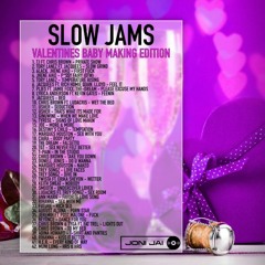 Slow Jams Mix - Valentines Baby Making Edition