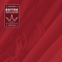 Roytek - Roots Culture