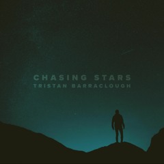 Tristan Barraclough - Chasing Stars