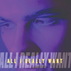 All I Really Want (Alanis Morisette Cover)