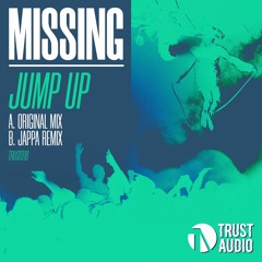 Missing - Jump Up (Jappa Remix) [Premiere]