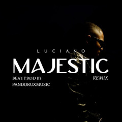 LUCIANO - MAJESTIC Remix (Beat prod by Pandoruxmusic)