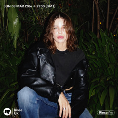 Anfisa Letyago Rinse FM - March 8th 2026
